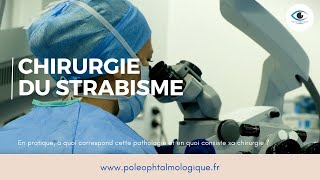 Chirurgie du strabisme Pole Ophtalmologique [upl. by Anton654]