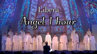 Libera Angel 1 hour [upl. by Nylrebmik]