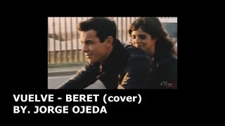 Beret  Vuelve coverjhomer 3Msc [upl. by Aenad]