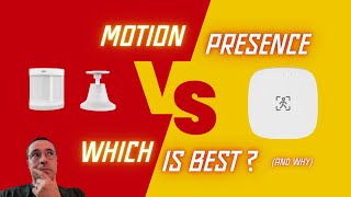 Motion vs Presence sensors Which is best and why [upl. by Trahurn]