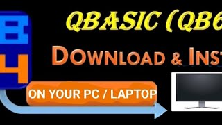 How To Download QbasicQb64 In Windows 1011 In Hindi  Computer Programming Language [upl. by Hayes291]