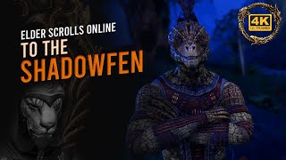 To Shadowfen — Elder Scrolls Online Gameplay 256 [upl. by Henarat344]