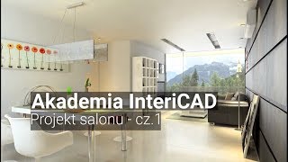 Projekt salonu w InteriCAD T6 cz1 Akademia InteriCAD [upl. by Zitvaa]