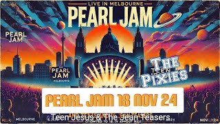 Pearl Jam  Melbourne 18 Nov 2024 in 4k with The Pixies and Teen Jesus amp The Jean Teasers [upl. by Solracnauj]