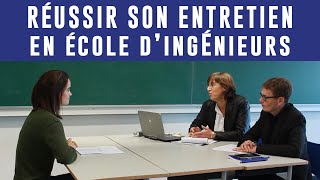 7 conseils pour réussir son entretien en école dingénieurs [upl. by Dnarud]