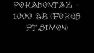 Pokahontaz  1000 db Fokus ftSimon [upl. by Cinderella736]