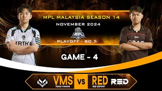 TEAM VAMOS VS RED ESPORT GAME4  MPL MY S14 REGULAR SEASON  PALYOFF VMS VS RED GAME4  NCOESPORT [upl. by Lareine]