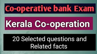 Cooperation in Kerala 20 Selected questions and Related facts Cooperative bank Exams [upl. by Nuahsel]