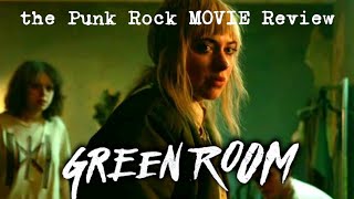 The GREEN ROOM  A24 Ventures into Punk Rock Horror [upl. by Harriett]