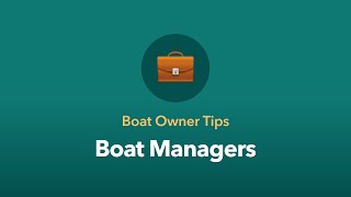 Boat Owner Tips Boat Managers [upl. by Ailerua]