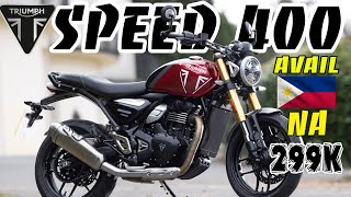 Super Pormado Classic Bike 2024 Triumph Speed 400 Affordable Price 299k  Loaded sa Features [upl. by Rhiana]