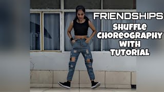 Friendships  Pascal Letoublon  SHUFFLE TUTORIAL  Shuffle Dance Choreography  Dance Cover [upl. by Stenger766]