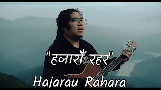 Hajarau Rahara Lyrics  Anmol Gurung [upl. by Anilegnave722]