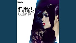 My Heart Is Bleeding Extended Version [upl. by Broddy865]