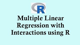 Statistics using R programming  Multiple linear regression with interactions in R [upl. by Cudlip]