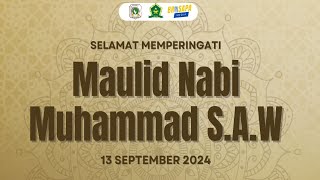 PERAYAAN HARI BESAR ISLAM  MAULID NABI MUHAMMAD SAW [upl. by Arlyn17]