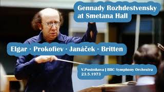 Rozhdestvensky at Smetana Hall Elgar · Prokofiev · Janacek · Britten Postnikova  BBC SO [upl. by Enoed]