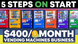 400PER MONTH  Vending Machines Business businessbots [upl. by Rapsag]