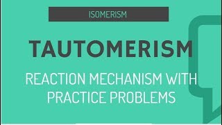 3Tautomerism Its Reaction Mechanism in Basic Medium JEE amp NEET with Practice Problems [upl. by Dru]