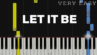 Let It Be  The Beatles  VERY EASY Piano Tutorial [upl. by Eceerahs]