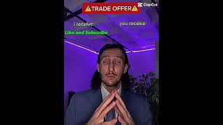 Trade Offer Meme Like and Subscribe [upl. by Rafaela]