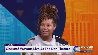 Chaunté Wayans Live At The Den Theatre [upl. by Christmann]