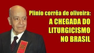 Plinio Corrêa de Oliveira e o movimento litúrgico [upl. by Lednahc253]