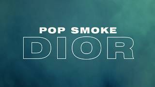 POP SMOKE  DIOR Official Lyric Video [upl. by Bree]