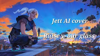 Raise your glass Jett AI cover [upl. by Janene]