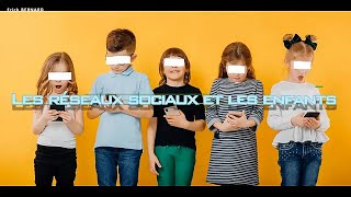 Les réseaux sociaux et les enfants [upl. by Llibyc554]