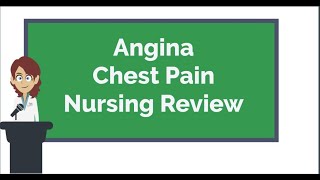 Angina Chest Pain Nursing NCLEX Review and Nursing Care Plan [upl. by Natam72]