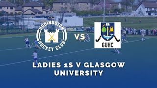 Uddingston Ladies 1s vs Glasgow University  Scottish Cup First Round [upl. by Xela]