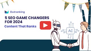 5 SEO Game Changers for 2024 Craft Content That Ranks [upl. by Anippesuig846]