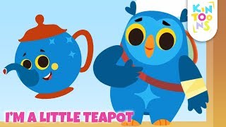 Im A Little Teapot  Educational Songs  Nursery Rhymes amp Baby Songs  KinToons [upl. by Hilleary]