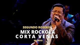 Segundo Rosero  Mix Rockola Corta Venas  En Vivo [upl. by Ecarret]