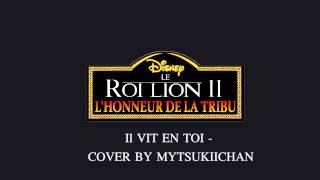 Le Roi Lion 2  LHonneur De La Tribu Fandub Complet  Il Vit En Toi Version 2 [upl. by Ekal824]