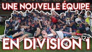 UNE NOUVELLE ÉQUIPE EN DIVISION 1 [upl. by Oletha]