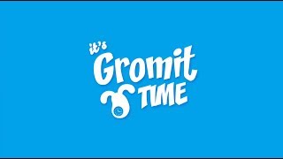 Its Gromit Time [upl. by Haag556]