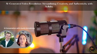 Podcast AIGenerated Video Revolution Streamlining Creativity and Authenticity with Syllaby [upl. by Dnalevets]