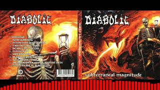 Diabolic USA  Subterraneal Magnitude Album 2001 [upl. by Grefer]