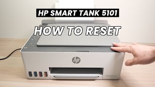 How To Reset Your HP Smart Tank 5101 Printer [upl. by Htomit]