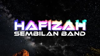 HAFIZAHSEMBILAN BANDLYRIC MUSIK [upl. by Ssirk161]