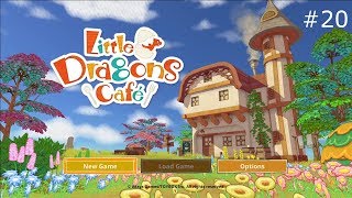 Little Dragons Cafe 20 Switch Playthrough Dr Zeff [upl. by Anival941]