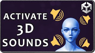 How to GET 3D SOUNDS in Unity  AudioSource configuration [upl. by Kepner924]