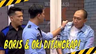 Boris Bokir dan Oki Rengga Ditangkap Pasukin  MOMEN KOCAK LAPOR PAK 090424 [upl. by Atirehc]