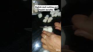 Radish cutting and health benefits [upl. by Cherin]