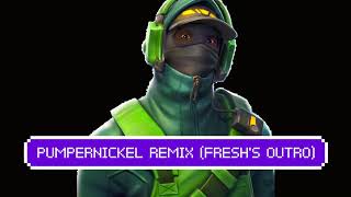 Pumpernickel Remix Freshs Outro [upl. by Tedman]