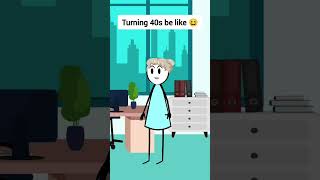 Turning 40s be like 😂 animation funnyvideo gplus comedyskit [upl. by Keefe65]