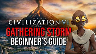 Gathering Storm Beginners Guide  Civ VI Tips for Complete Noobs [upl. by Laurentia265]