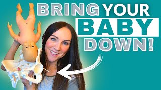 Bring Baby Down 6 Tips for a Smoother Faster Labor [upl. by Meerek787]